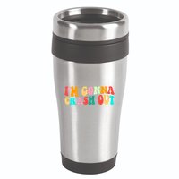 IM Gonna Crash Out Funny Humorous Meme Groovy 16oz Travel Tumbler