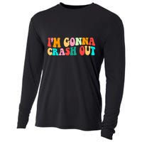 IM Gonna Crash Out Funny Humorous Meme Groovy Cooling Performance Long Sleeve Crew