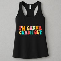 IM Gonna Crash Out Funny Humorous Meme Groovy Womens Tank Top