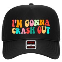 IM Gonna Crash Out Funny Humorous Meme Groovy Trucker Hat