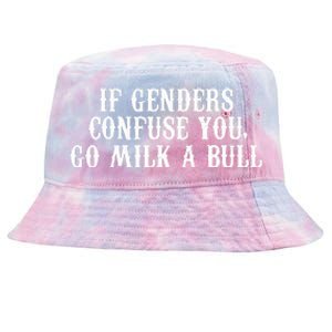 If Genders Confuse You Go Milk A Bull Tie-Dyed Bucket Hat