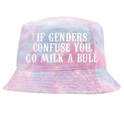 If Genders Confuse You Go Milk A Bull Tie-Dyed Bucket Hat