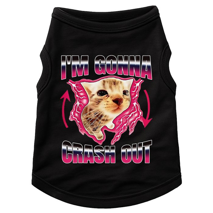 IM Gonna Crash Out Funny Cat Meme Lover Humorous Sarcastic Doggie Tank
