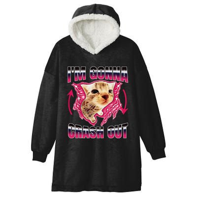 IM Gonna Crash Out Funny Cat Meme Lover Humorous Sarcastic Hooded Wearable Blanket