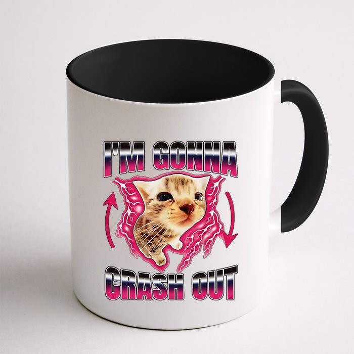 IM Gonna Crash Out Funny Cat Meme Lover Humorous Sarcastic Mug
