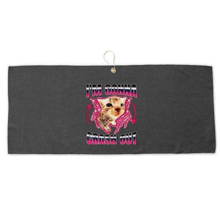 IM Gonna Crash Out Funny Cat Meme Lover Humorous Sarcastic Large Microfiber Waffle Golf Towel