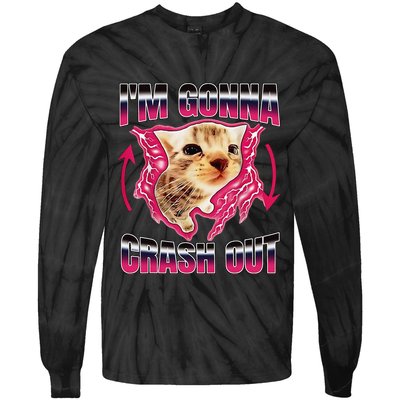 IM Gonna Crash Out Funny Cat Meme Lover Humorous Sarcastic Tie-Dye Long Sleeve Shirt