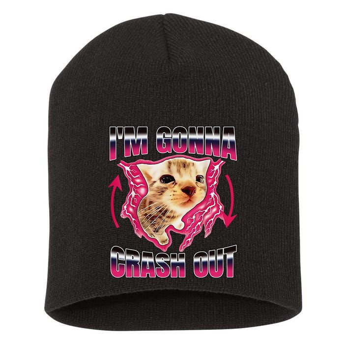 IM Gonna Crash Out Funny Cat Meme Lover Humorous Sarcastic Short Acrylic Beanie