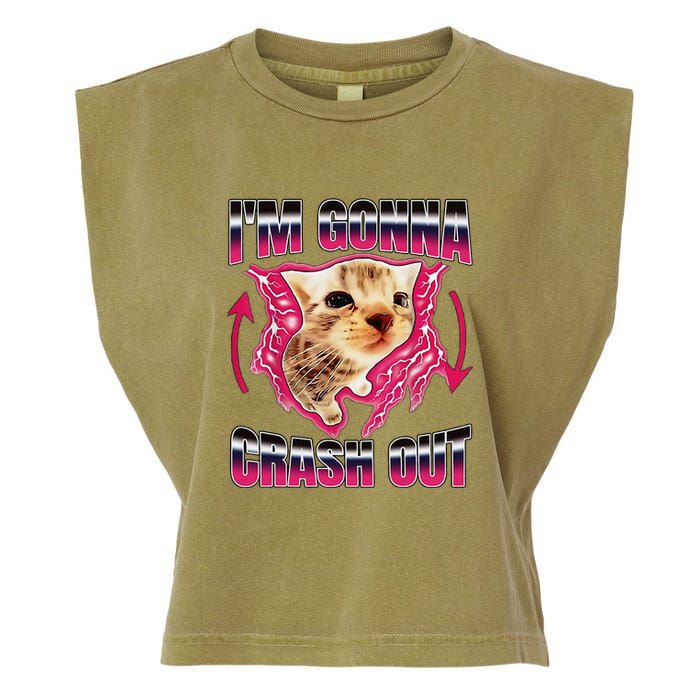 IM Gonna Crash Out Funny Cat Meme Lover Humorous Sarcastic Garment-Dyed Women's Muscle Tee