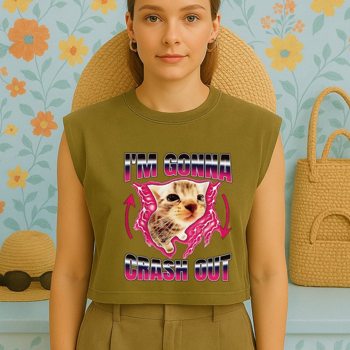 IM Gonna Crash Out Funny Cat Meme Lover Humorous Sarcastic Garment-Dyed Women's Muscle Tee