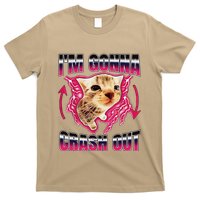 IM Gonna Crash Out Funny Cat Meme Lover Humorous Sarcastic T-Shirt