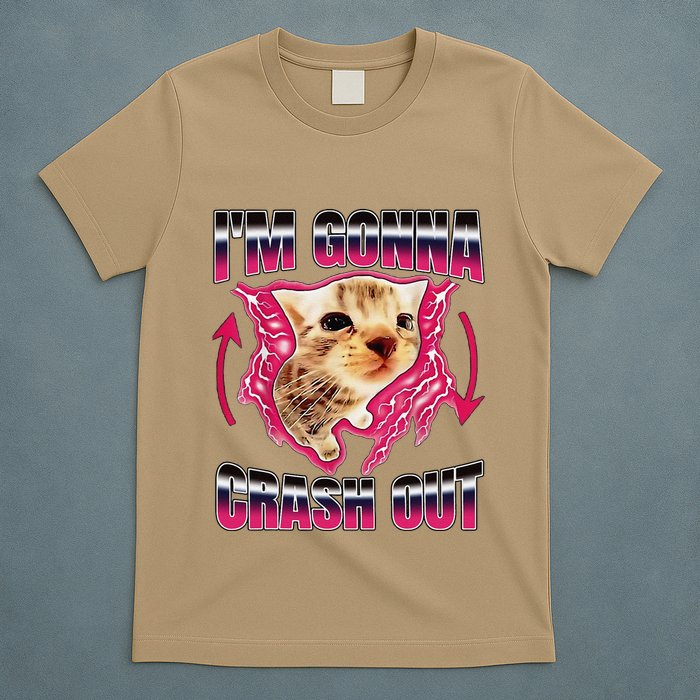 IM Gonna Crash Out Funny Cat Meme Lover Humorous Sarcastic T-Shirt