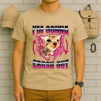 IM Gonna Crash Out Funny Cat Meme Lover Humorous Sarcastic T-Shirt