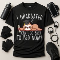 I Graduated Can I Go Back To Bed Now Funny Graduation Performance Shirt