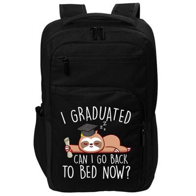 I Graduated Can I Go Back To Bed Now Funny Graduation Impact Tech Backpack