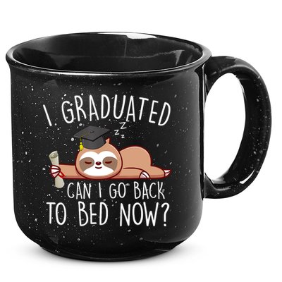 I Graduated Can I Go Back To Bed Now Funny Graduation 15oz Campfire Ceramic Mug