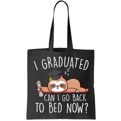 I Graduated Can I Go Back To Bed Now Funny Graduation Bag