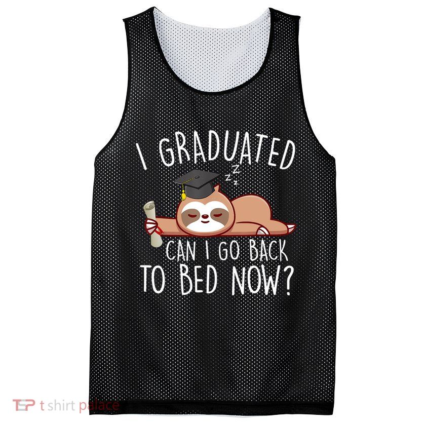 I Graduated Can I Go Back To Bed Now Funny Graduation Mesh Reversible Basketball Jersey Tank