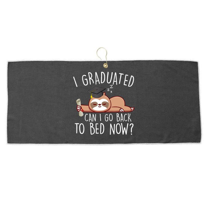 I Graduated Can I Go Back To Bed Now Funny Graduation Large Microfiber Waffle Golf Towel