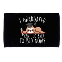 I Graduated Can I Go Back To Bed Now Funny Graduation Microfiber Hand Towel