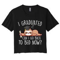 I Graduated Can I Go Back To Bed Now Funny Graduation Crop Top