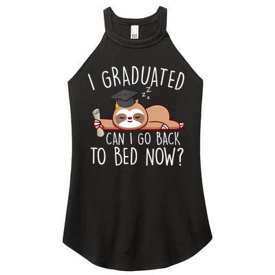 I Graduated Can I Go Back To Bed Now Funny Graduation Women's Perfect Tri Rocker Tank