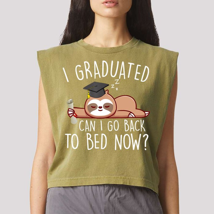 I Graduated Can I Go Back To Bed Now Funny Graduation Garment-Dyed Women's Muscle Tee
