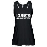 I Graduated Can I Go Back To Bed Now Graduation Ladies Essential Flowy Tank