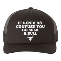 If Genders Confuse You Go Milk A Bull Yupoong Adult 5-Panel Trucker Hat