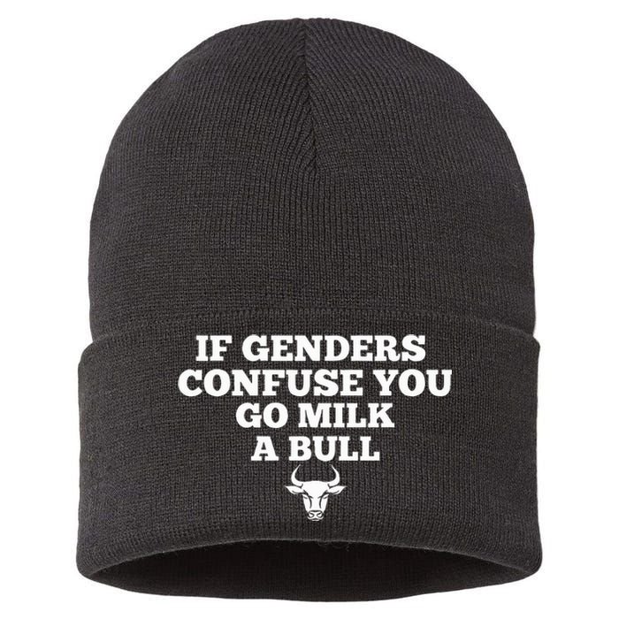 If Genders Confuse You Go Milk A Bull Sustainable Knit Beanie