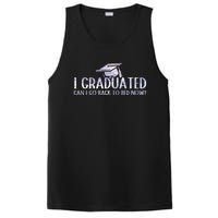 I Graduated Can I Go Back To Bed Now funny Graduation quotes PosiCharge Competitor Tank