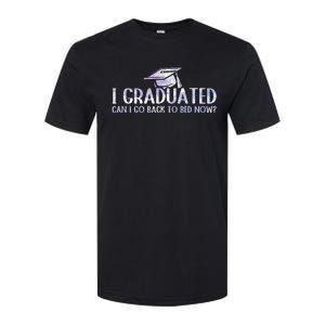 I Graduated Can I Go Back To Bed Now funny Graduation quotes Softstyle CVC T-Shirt