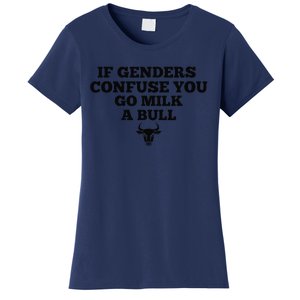 If Genders Confuse You Go Milk A Bull Women's T-Shirt