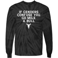 If Genders Confuse You Go Milk A Bull Joke Tie-Dye Long Sleeve Shirt