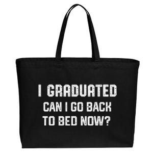 I Graduated Can I Go Back To Bed Now Funny Graduation Cotton Canvas Jumbo Tote