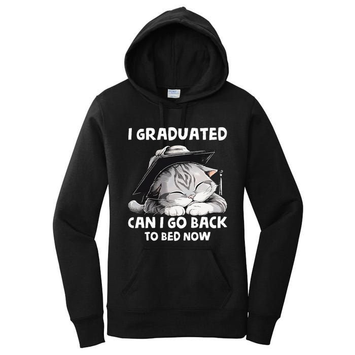 I Graduated Can I Go Back To Bed Now Graduation Cat lover Women's Pullover Hoodie