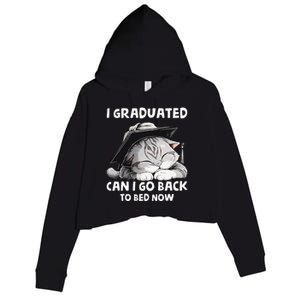 I Graduated Can I Go Back To Bed Now Graduation Cat lover Crop Fleece Hoodie