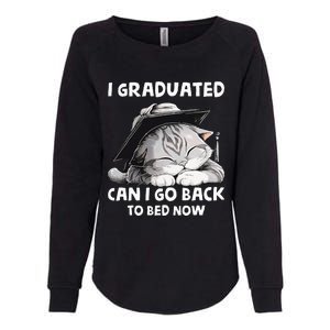 I Graduated Can I Go Back To Bed Now Graduation Cat lover Womens California Wash Sweatshirt