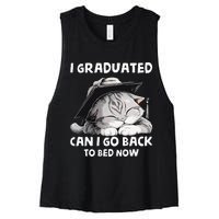 I Graduated Can I Go Back To Bed Now Graduation Cat lover Women's Racerback Cropped Tank