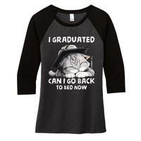 I Graduated Can I Go Back To Bed Now Graduation Cat lover Women's Tri-Blend 3/4-Sleeve Raglan Shirt