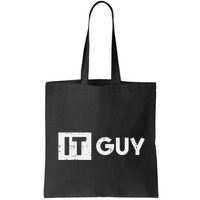 It Guy Computer Information Technology Tech Tote Bag