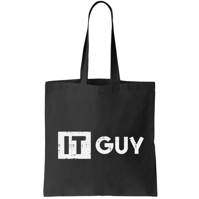 It Guy Computer Information Technology Tech Tote Bag