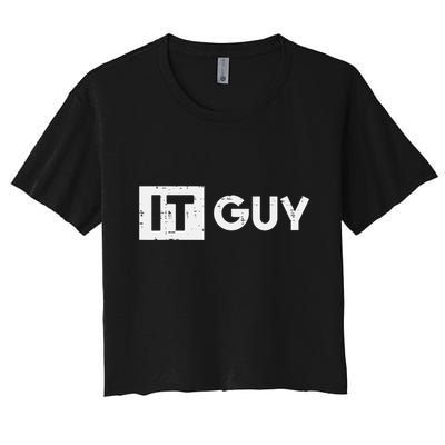 It Guy Computer Information Technology Tech Women's Crop Top Tee