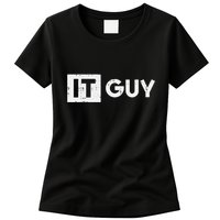 It Guy Computer Information Technology Tech Women's T-Shirt