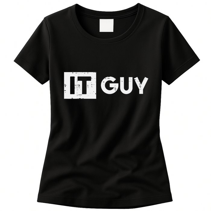 It Guy Computer Information Technology Tech Women's T-Shirt