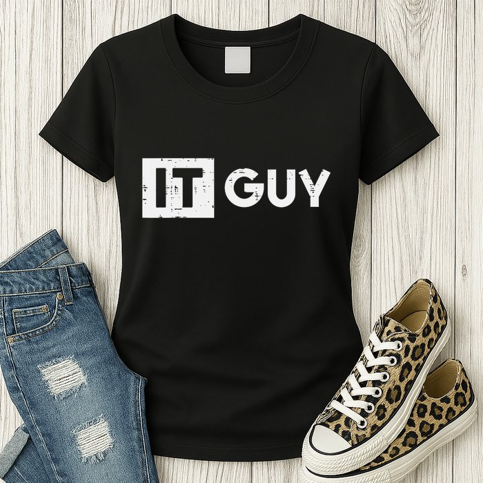 It Guy Computer Information Technology Tech Women's T-Shirt