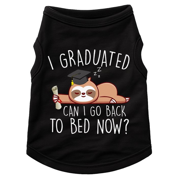 I Graduated Can I Go Back To Bed Now Funny Graduation Doggie Tank