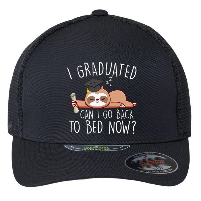 I Graduated Can I Go Back To Bed Now Funny Graduation Flexfit Unipanel Trucker Cap
