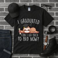 I Graduated Can I Go Back To Bed Now Funny Graduation Tall T-Shirt