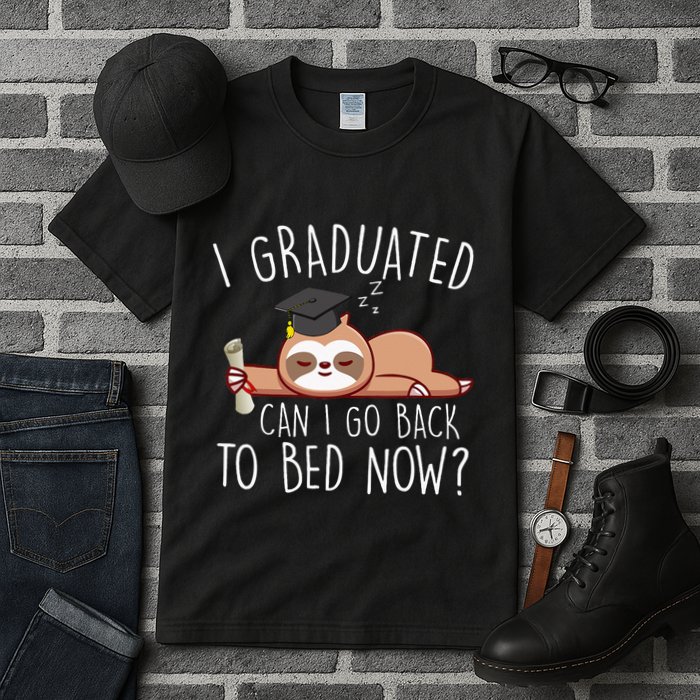 I Graduated Can I Go Back To Bed Now Funny Graduation Tall T-Shirt